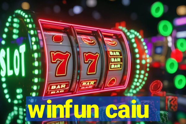 winfun caiu